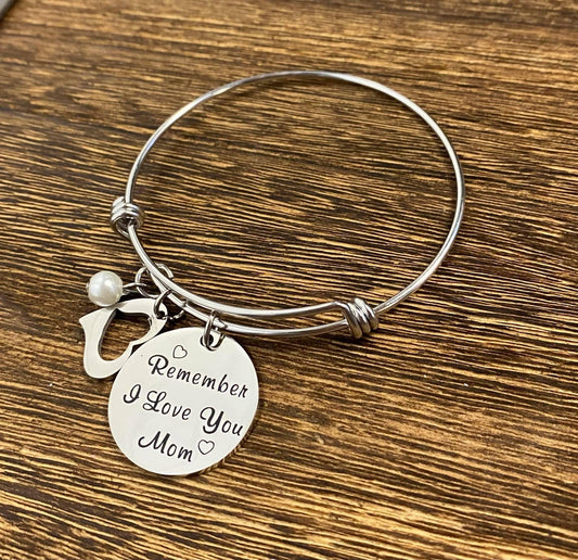 Remember I Love You Mom Bracelet